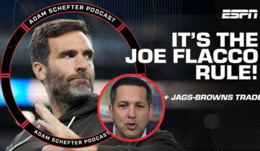Making sense of the Jaguars-Browns trade + The Joe Flacco Rule 📏 | The Adam Schefter Podcast