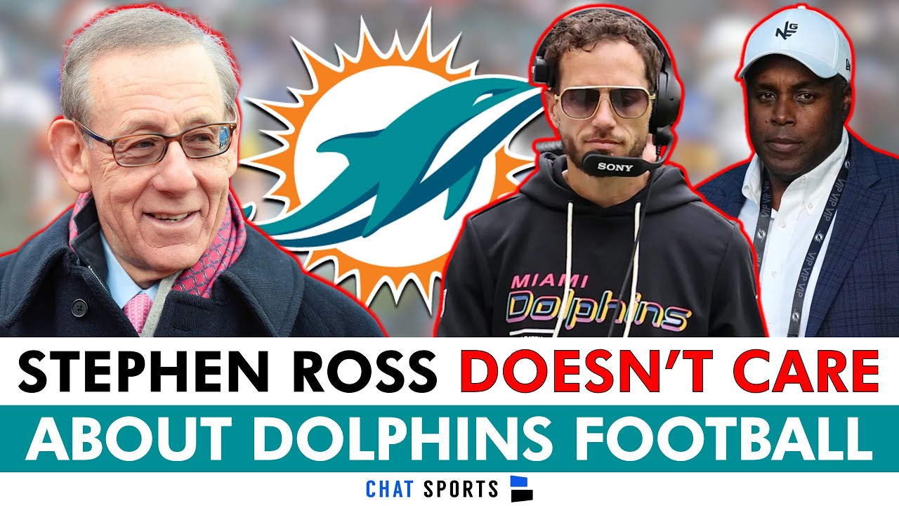 Stephen Ross Does Not Care About Miami Dolphins Football.