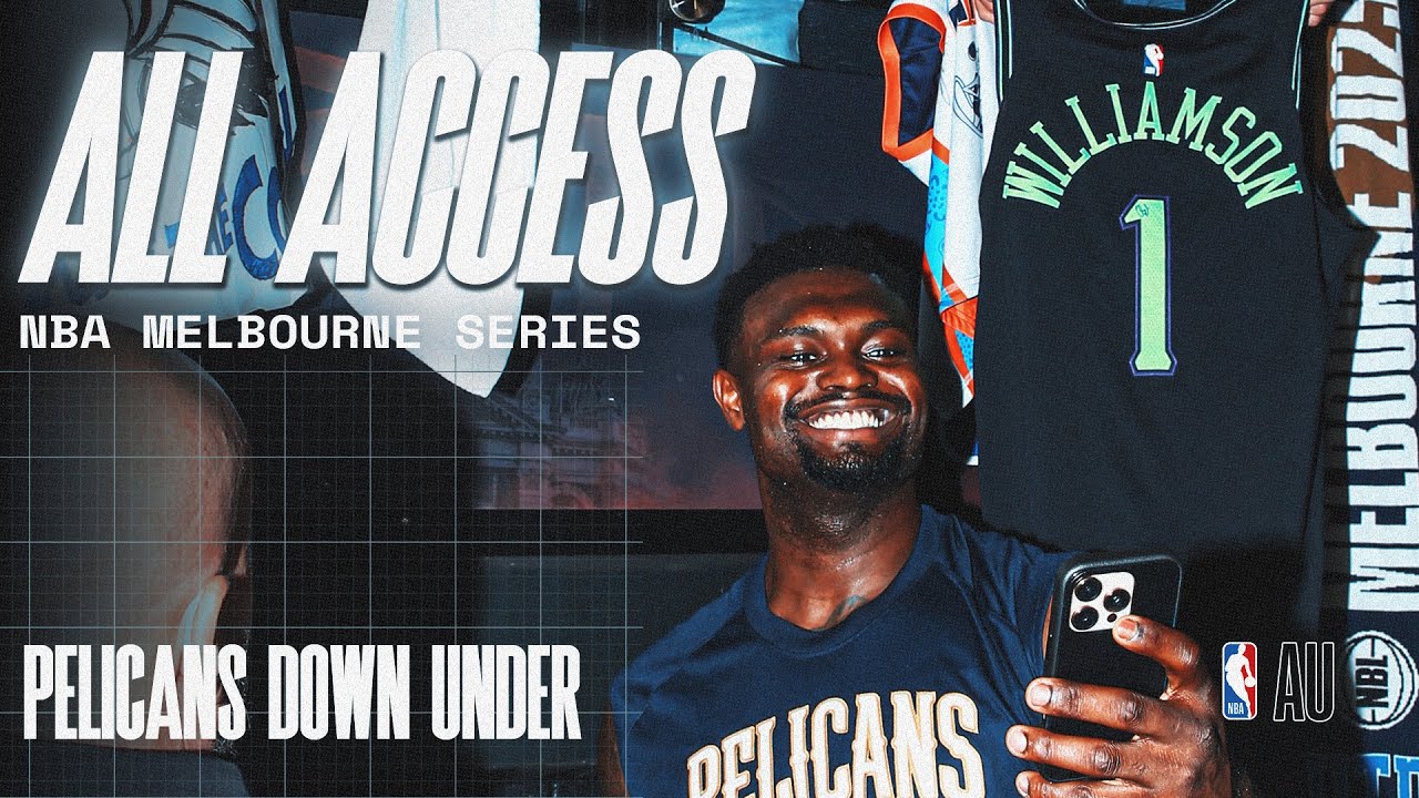 ALL ACCESS | Pelicans Down Under