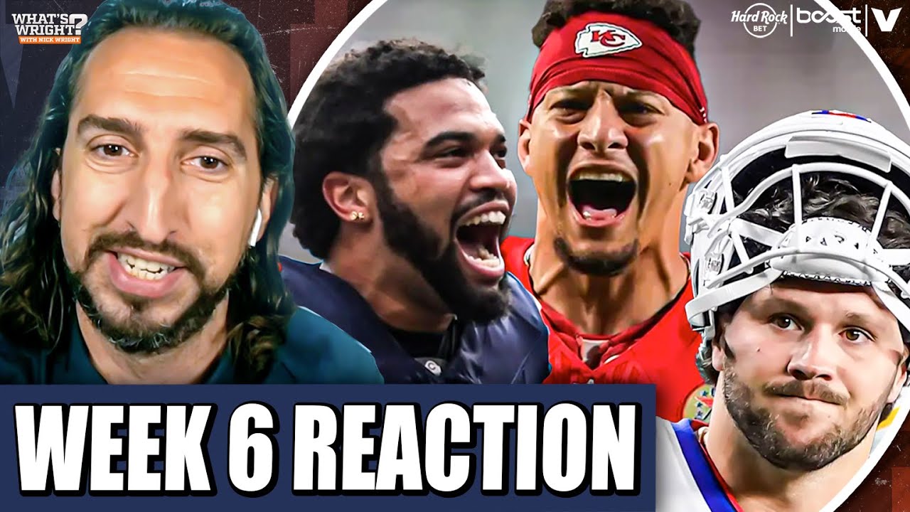 NFL Week 6 Reaction: Bills UNRAVELING, Chiefs BEAT UP Lions, Bears WALK-OFF Commanders | Nick Wright