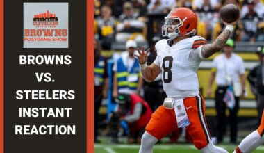CLEVELAND BROWNS VS. PITTSBURGH STEELERS INSTANT REACTION