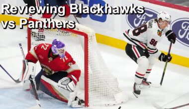 Reviewing Blackhawks vs Panthers October 7th Game
