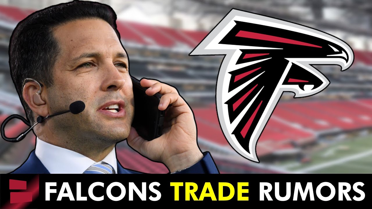 MAJOR Atlanta Falcons Trade Rumors From Adam Schefter & ESPN