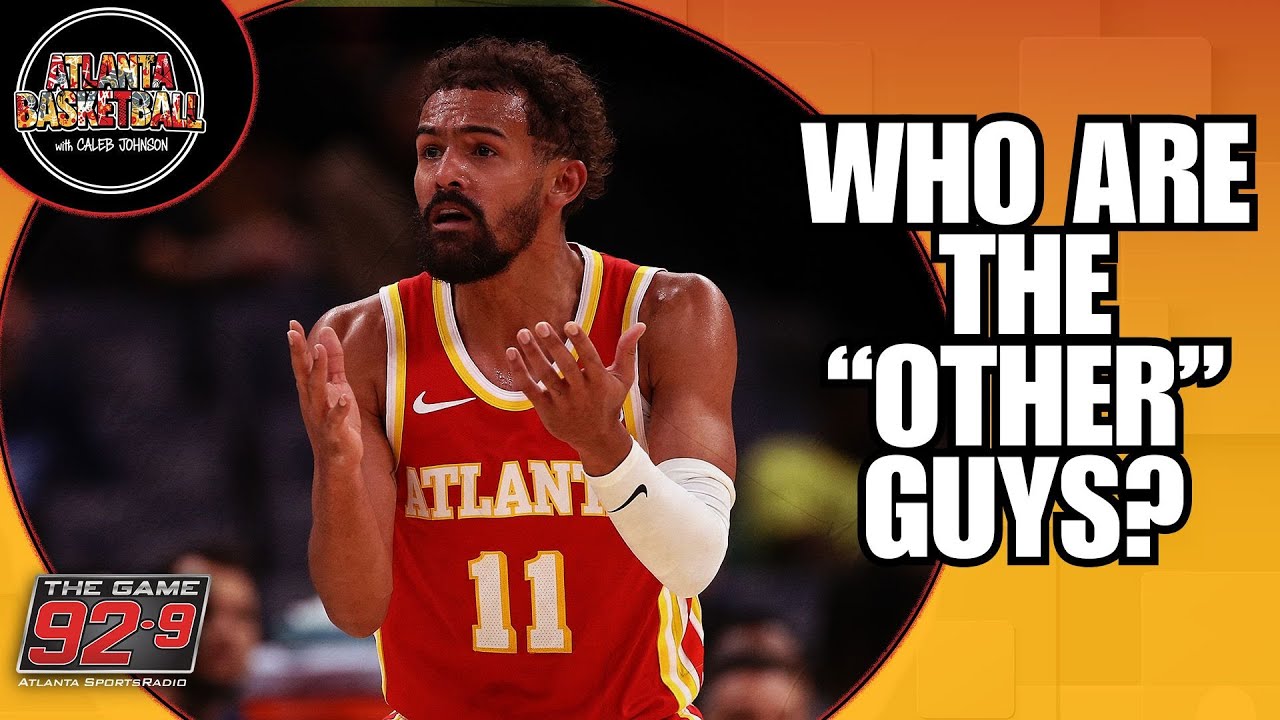 Who are the Atlanta Hawks "other' guys?