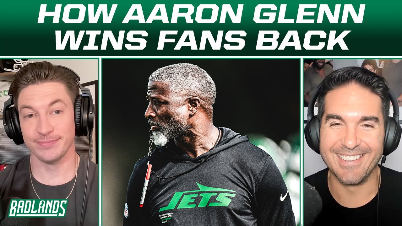 Can Aaron Glenn Win New York #Jets Fans Back? (BADLANDS)