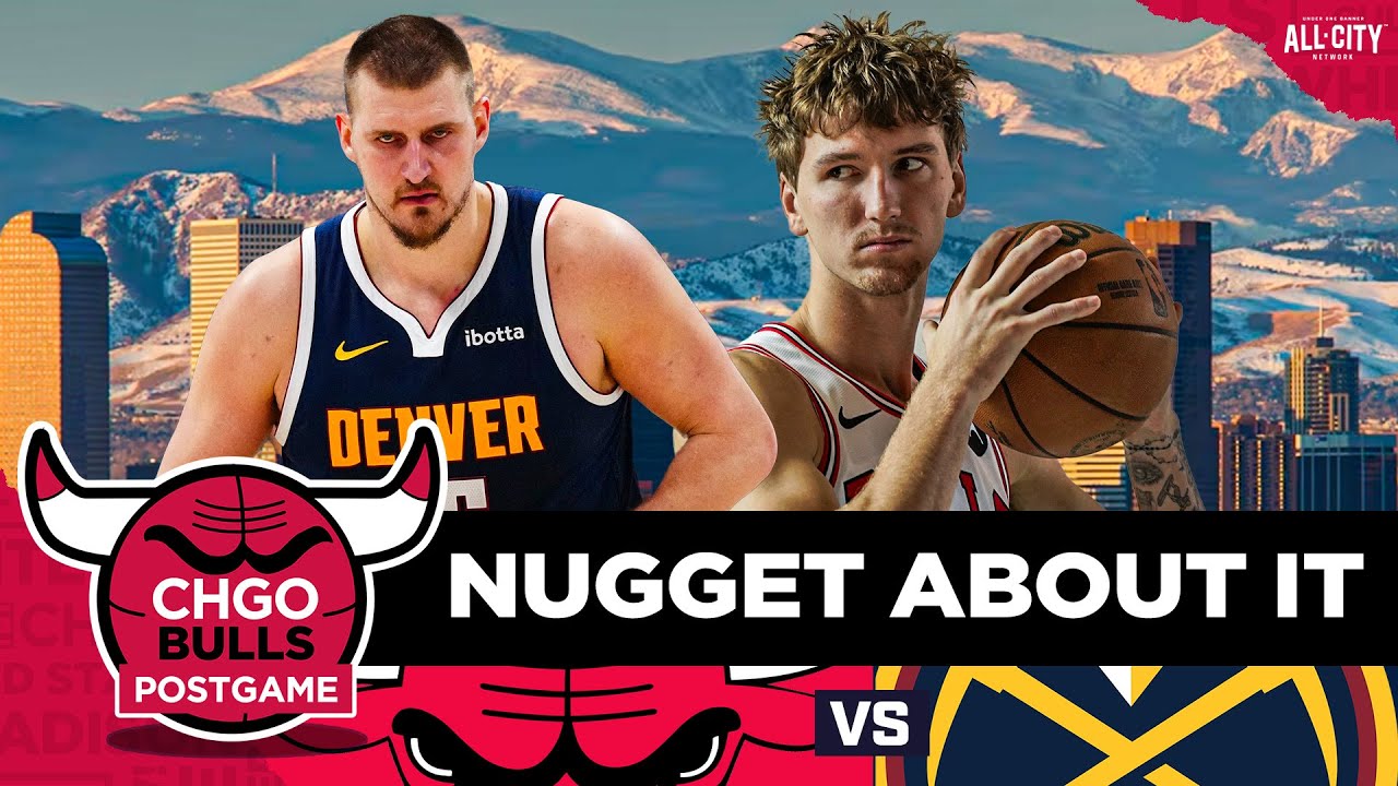 Matas Buzelis Scores 20, but Chicago Bulls Outclassed by Nuggets | CHGO Bulls Postgame