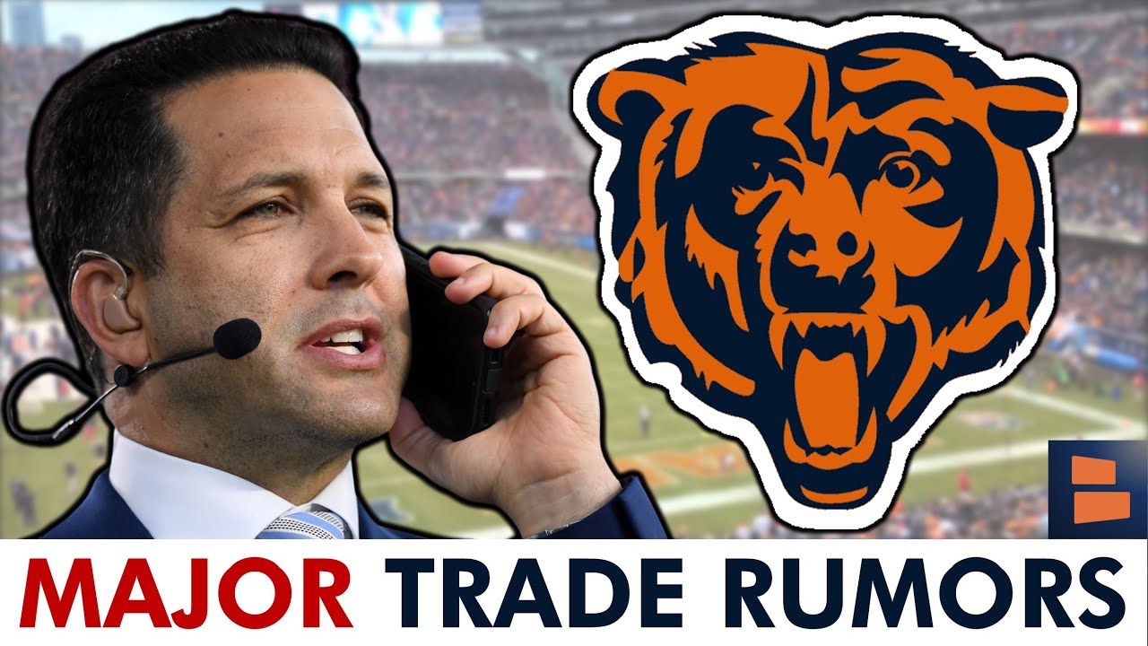 MAJOR NFL Trade Rumors From Adam Schefter & ESPN - Chicago Bears Getting Involved?