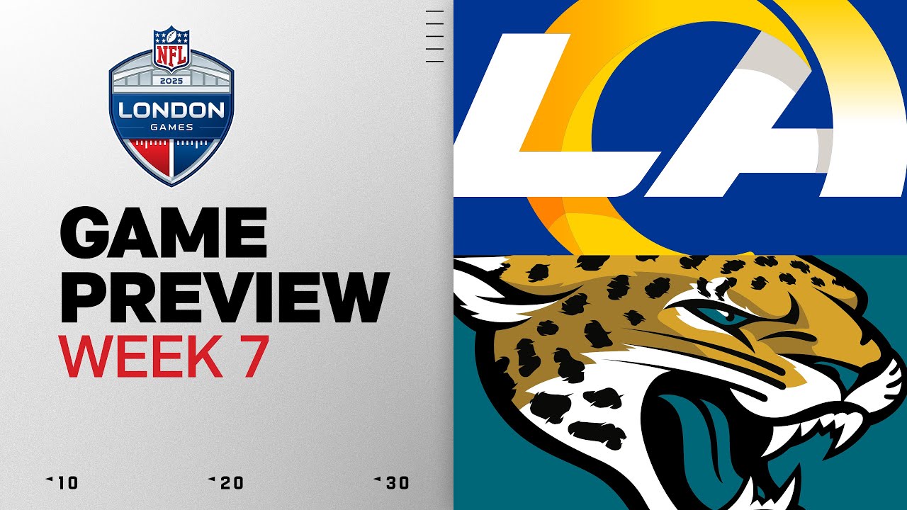 Los Angeles Rams vs Jacksonville Jaguars in London | Week 7 Game Preview