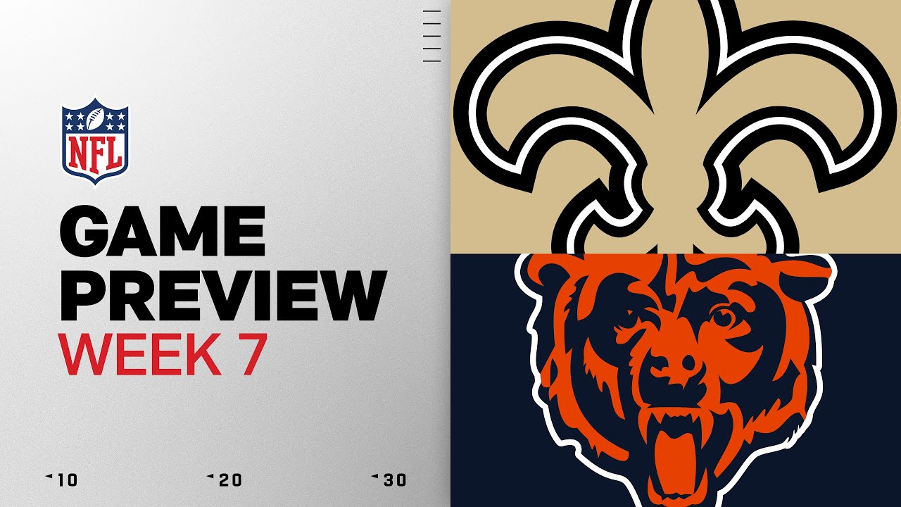 New Orleans Saints vs Chicago Bears | Week 7 Game Preview