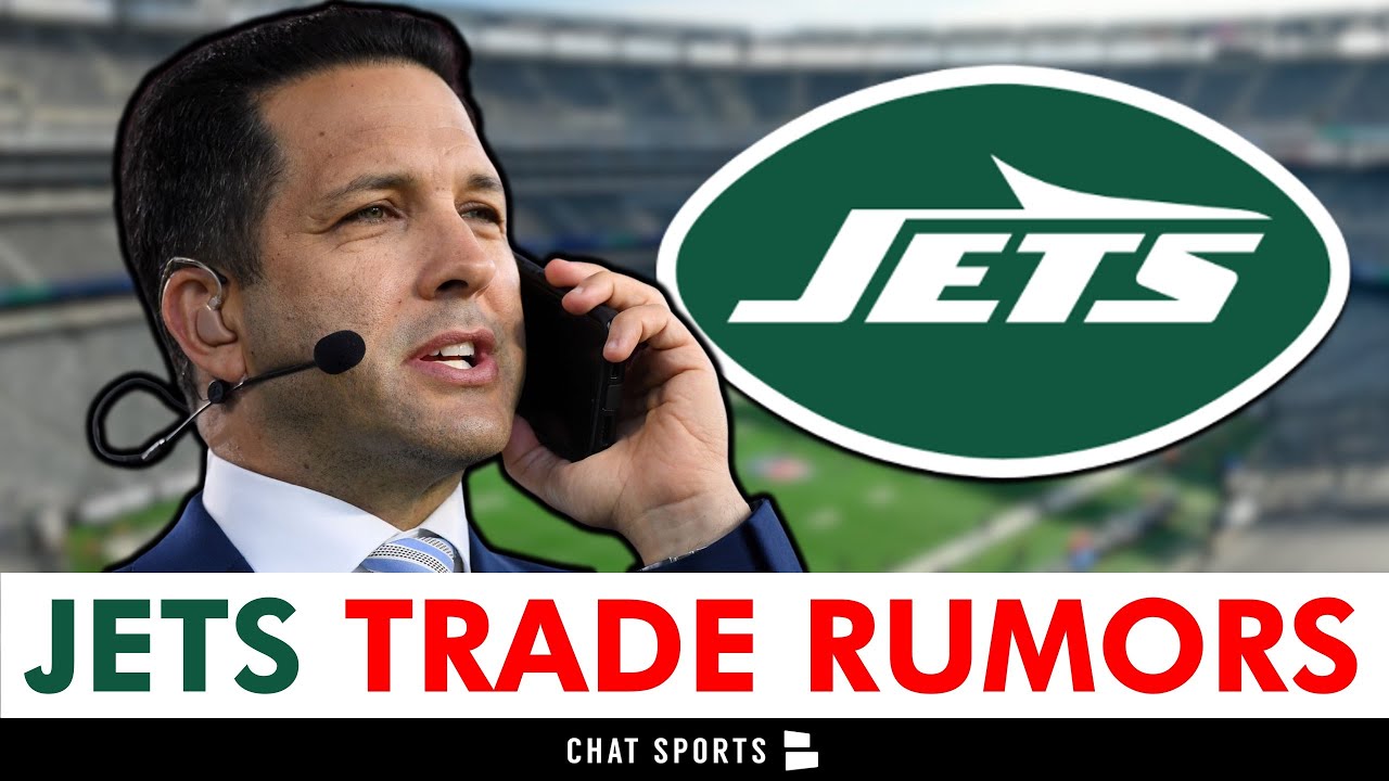 MAJOR Jets Trade Rumors via Adam Schefter & ESPN