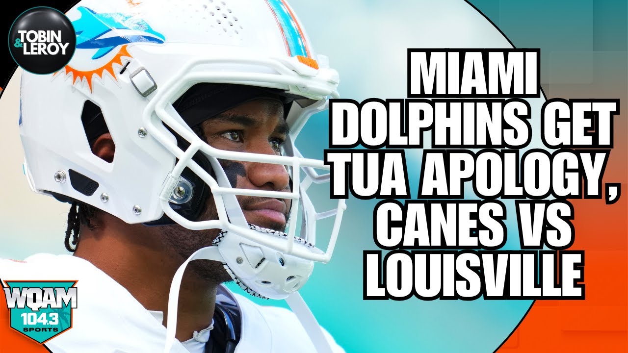 Miami Dolphins Get Tua Apology, Miami Hurricanes vs Louisville, Miami Heat Projections, Cats Lose