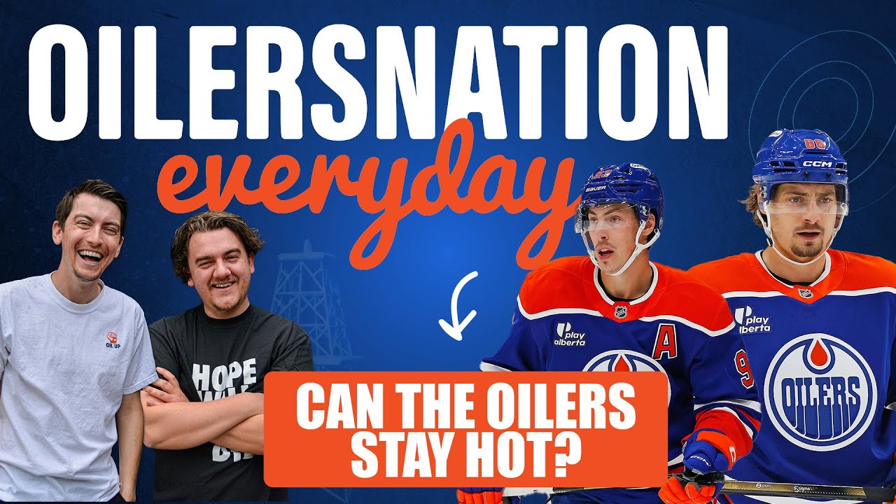 Edmonton Oilers Look to Stay Hot vs New York Islanders | Oilersnation Everyday with Tyler & Liam