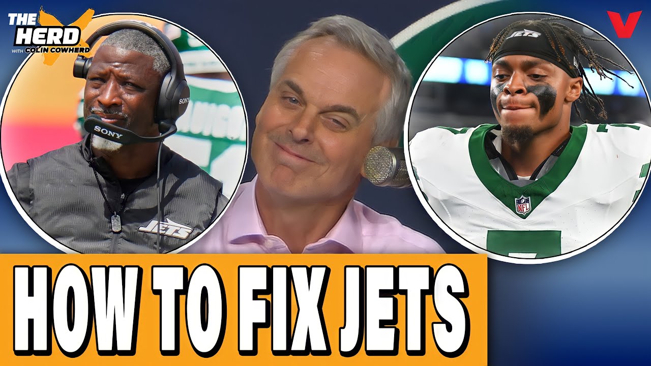 Colin Cowherd on HOW TO FIX Jets: Aaron Glenn & Justin Fields OUT? | THE HERD NFL