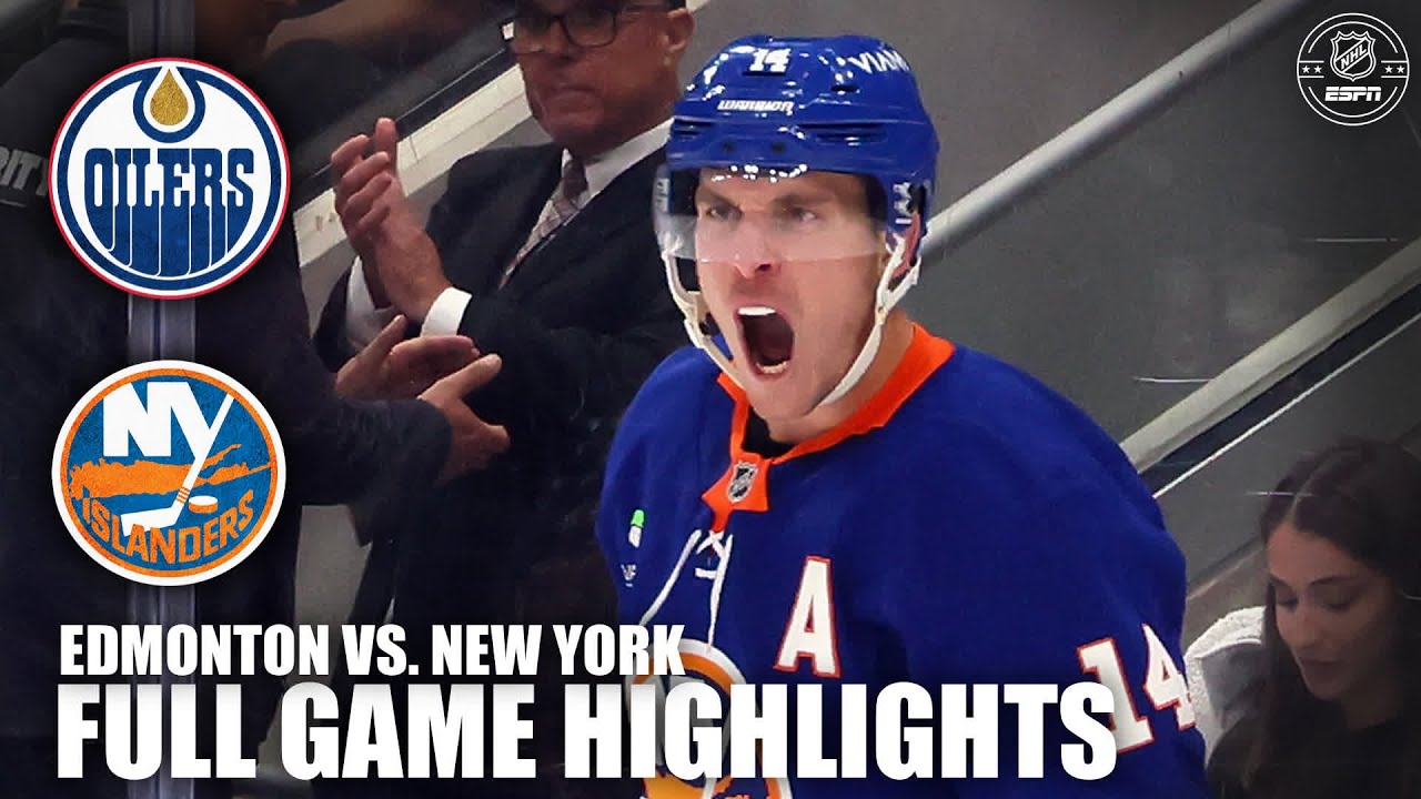 Edmonton Oilers vs. New York Islanders | Full Game Highlights | ESPN NHL
