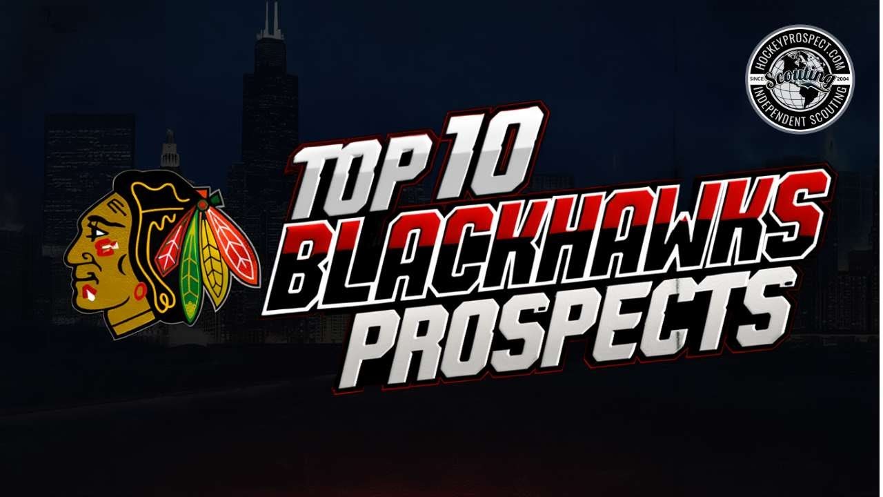 Chicago Blackhawks Top-10 Prospects