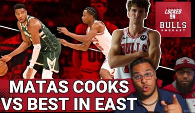 Matas Ready For Big Leap But Bulls Lose To Bucks