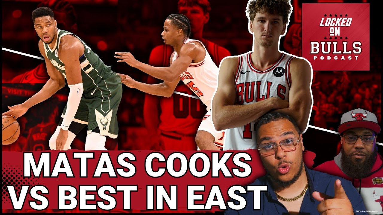 Matas Ready For Big Leap But Bulls Lose To Bucks