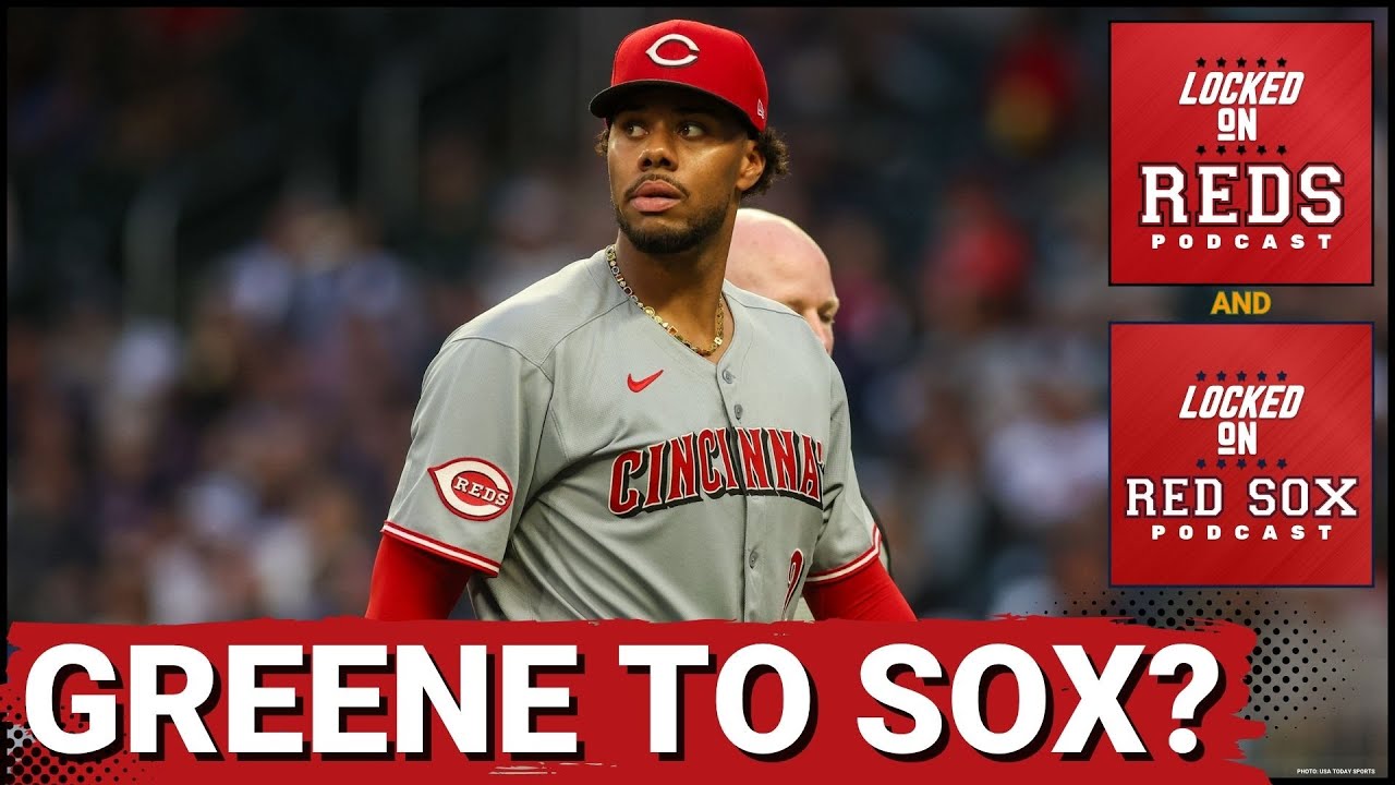 Hunter Greene Trade Interest SPIKES | Cincinnati Reds and Boston Red Sox NATURAL Trade Partners