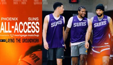 Phoenix Suns All-Access Episode 1: Laying The Groundwork