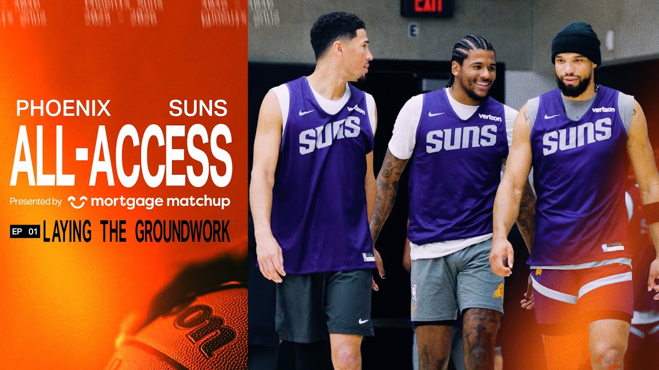 Phoenix Suns All-Access Episode 1: Laying The Groundwork