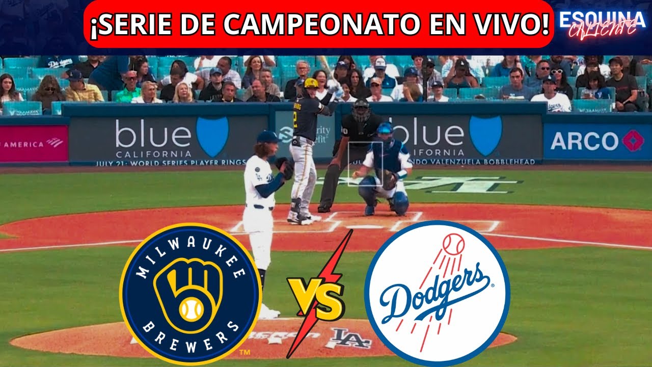 ⚾🔴EN VIVO: MILWAUKEE BREWERS VS LOS ANGELES DODGERS -⚾ SERIE DE CAMPEONATO 2025 - PLAYOFFS 🏆 NLCS