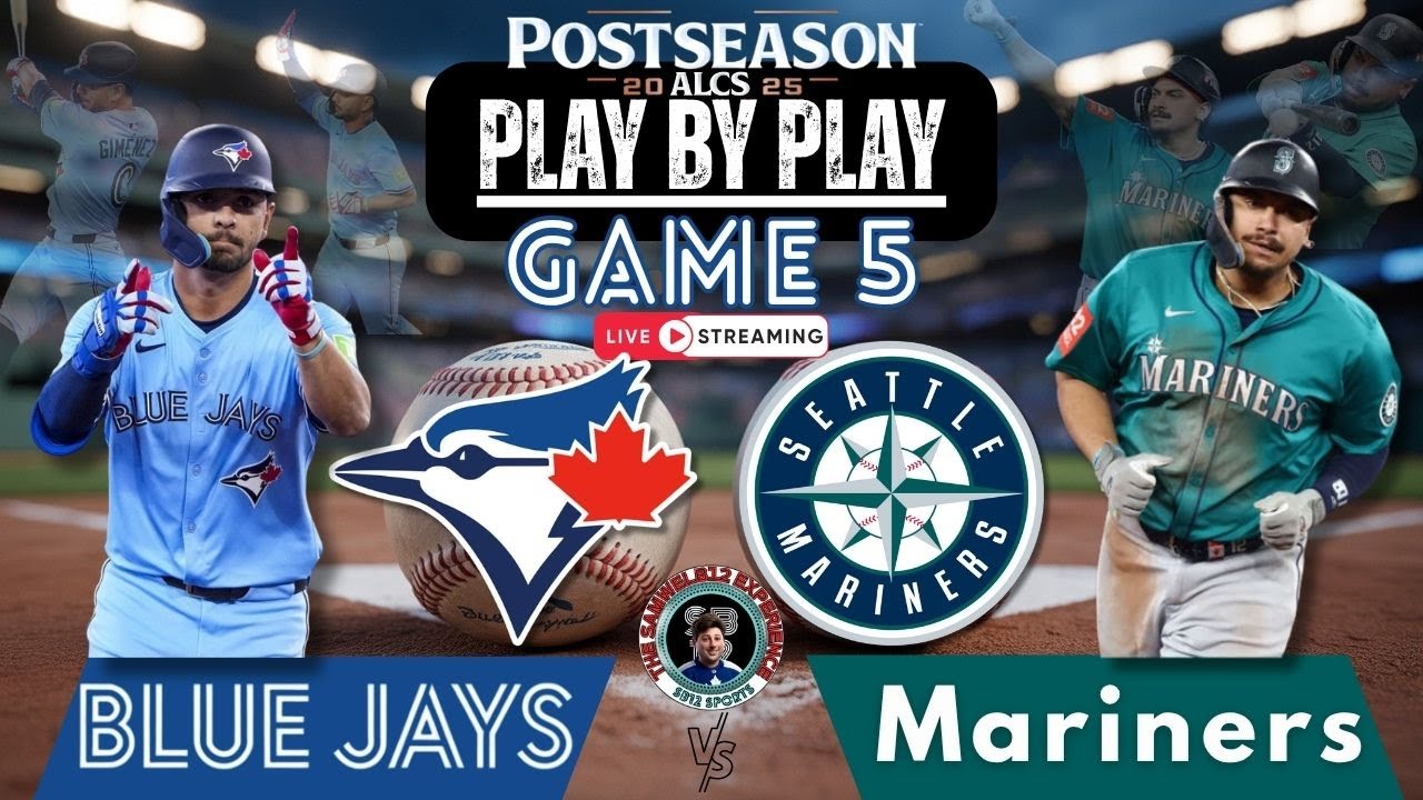 🧢 LIVE:  Toronto Blue Jays vs Seattle Mariners MLB ALCS Game 5 Play by Play & Reactions!