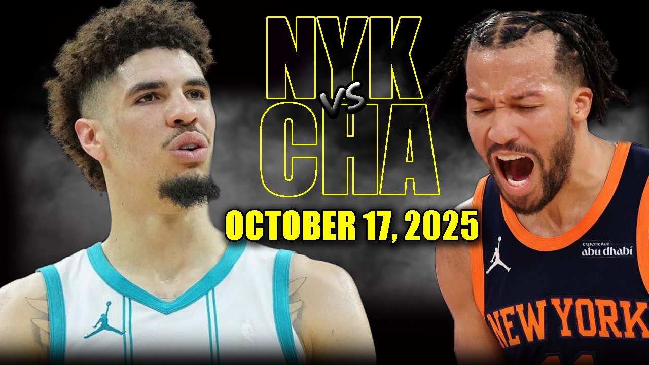 New York Knicks vs Charlotte Hornets Full Game Highlights - October 17, 2025 | NBA Preseason