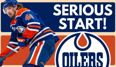 Edmonton Oilers: They LOOK Serious