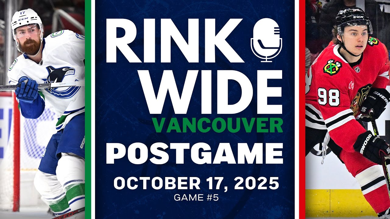 RINK WIDE POST-GAME: Vancouver Canucks at Chicago Blackhawks | Game #5 - Oct. 17, 2025
