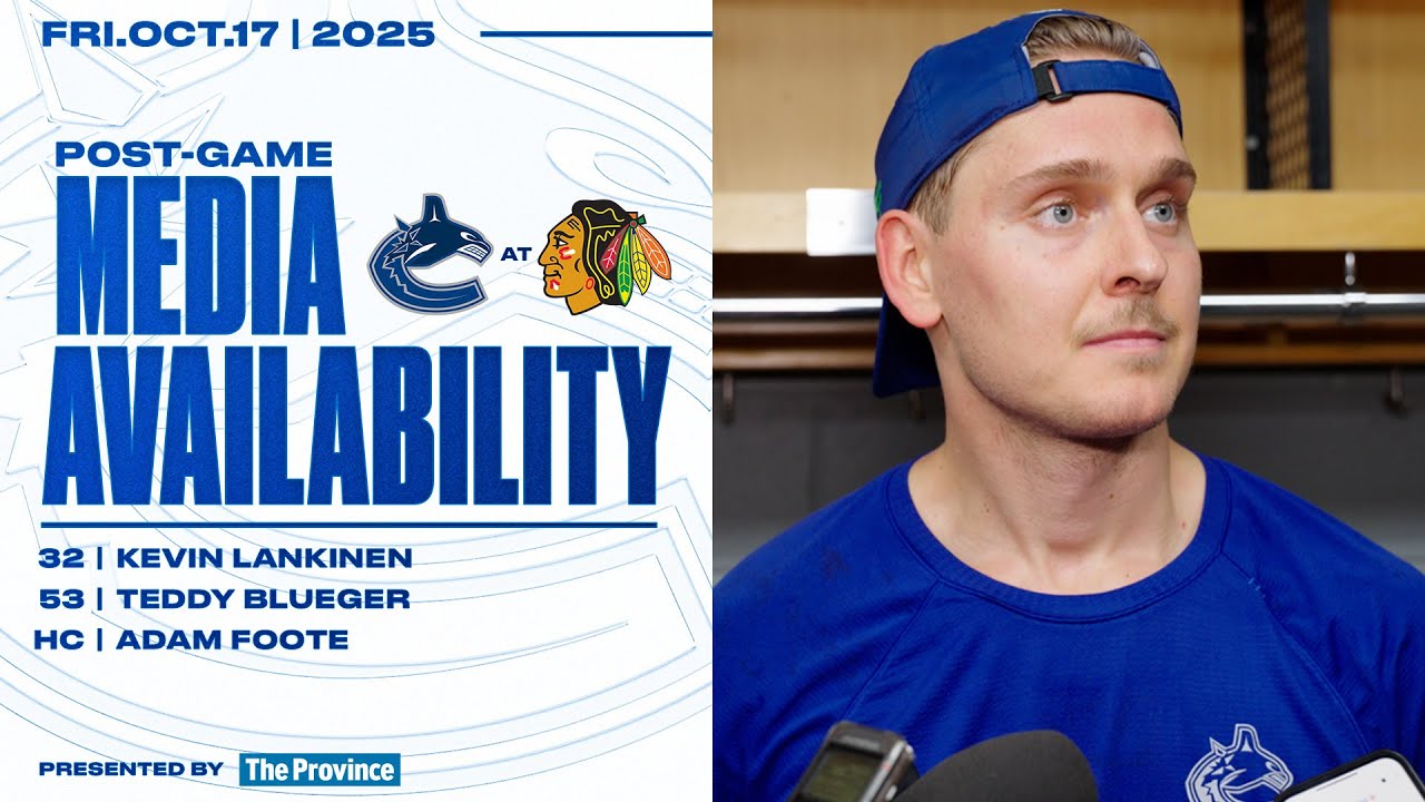 Kevin Lankinen, Teddy Blueger & Adam Foote Post-Game Media | Canucks at Blackhawks (Oct 17, 2025)