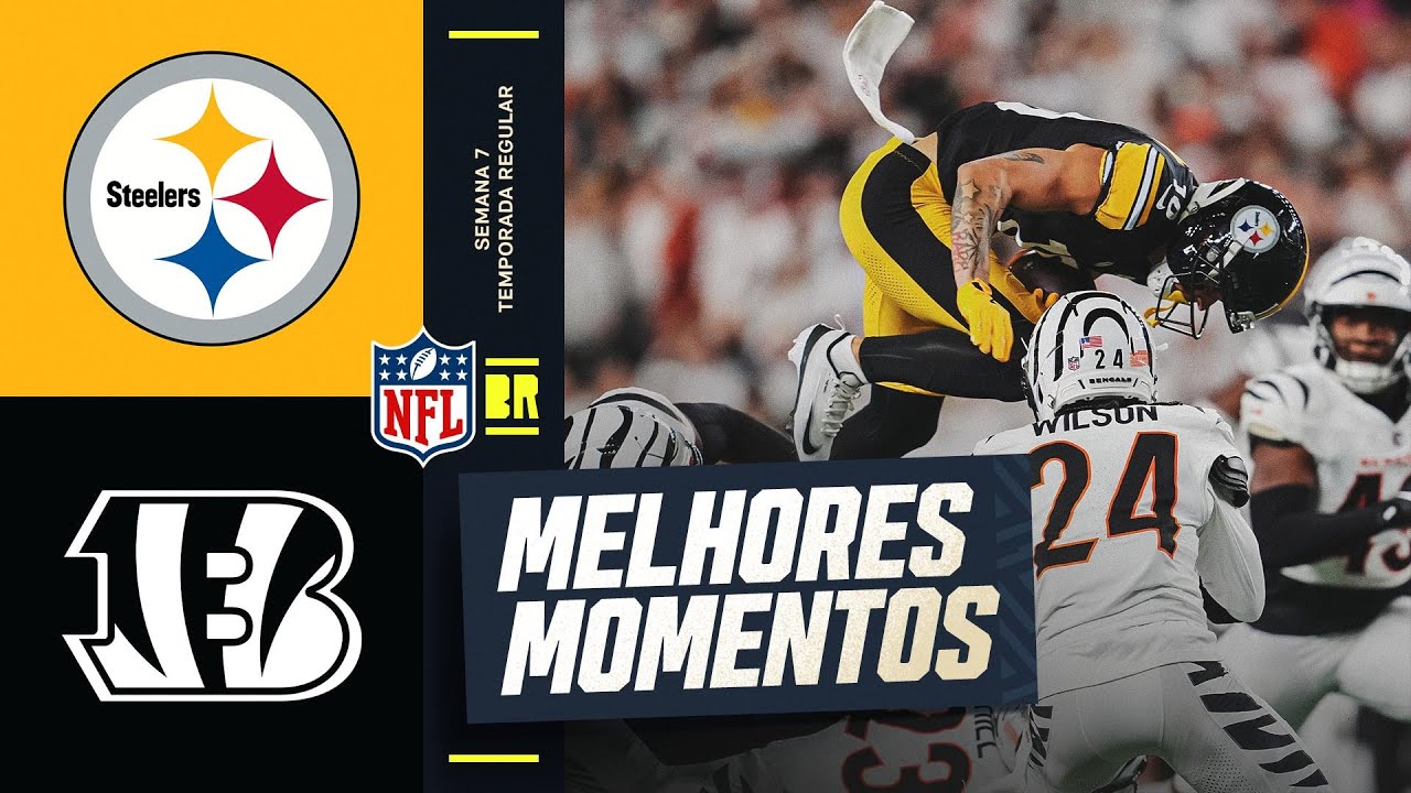 SEMANA 7 | Pittsburgh  Steelers vs Cincinatti Bengals | Melhores Momentos | NFL 2025