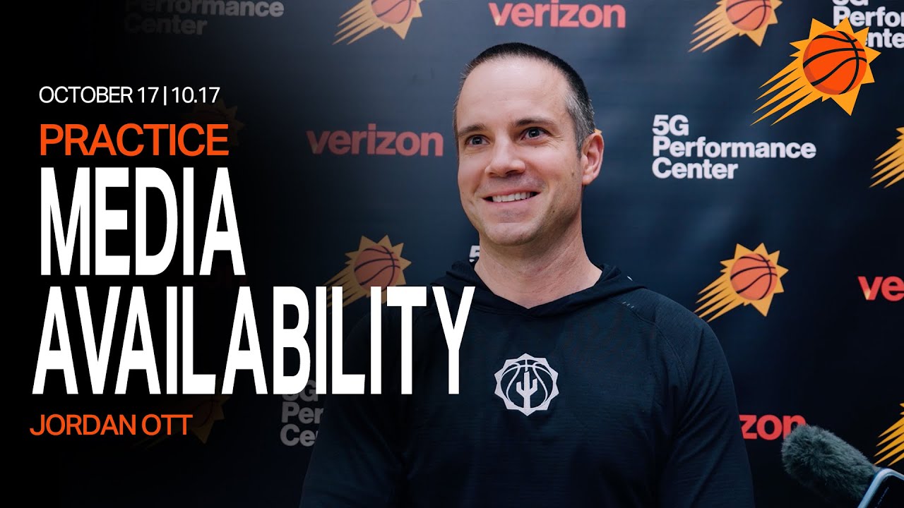 Head Coach Jordan Ott Practice Media Availability | Phoenix Suns | 10-17-25