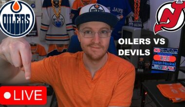 EDMONTON OILERS VS NEW JERSEY DEVILS LIVE | FAN REACTION & COMMENTARY