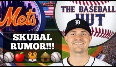 MAJOR MLB REPORT: Tarik Skubal Tigers gap in negotiations | Mets trade possible