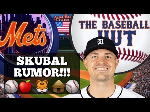 MAJOR MLB REPORT: Tarik Skubal Tigers gap in negotiations | Mets trade possible