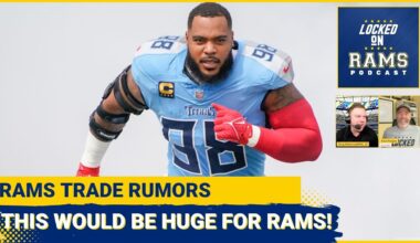 TRADE RUMORS: Rams Could SHOCK NFL With Massive Trade, Will Rams Starter Lose Spot, Power Rankings!