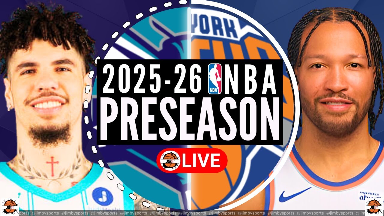 Charlotte Hornets vs New York Knicks NBA Preseason Live Scoreboard