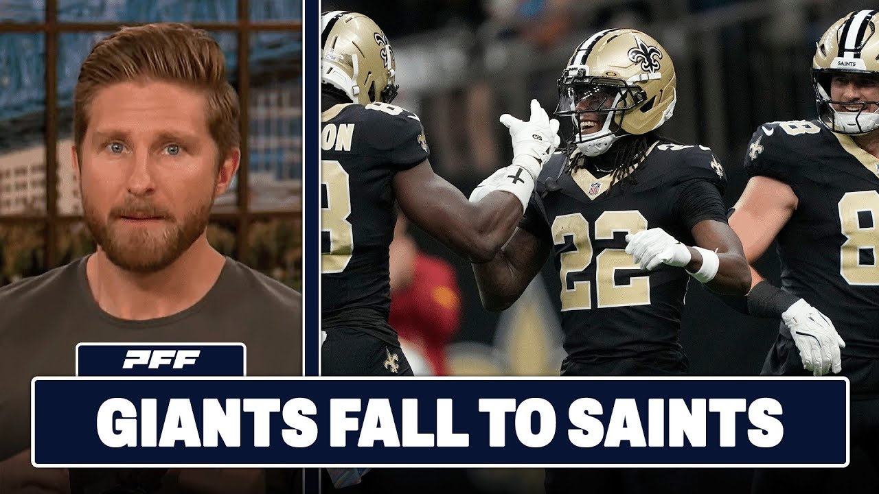 New Orleans Saints vs. New York Giants Review | PFF Grade Release Show