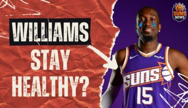 SUNS DON’T TRUST MARK WILLIAMS YET?! HERE’S WHY ☀️💰🌵