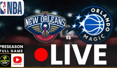 LIVE: New Orleans Pelicans x Orlando Magic NBA REAL-TIME PLAYBYPLAY | Preseason