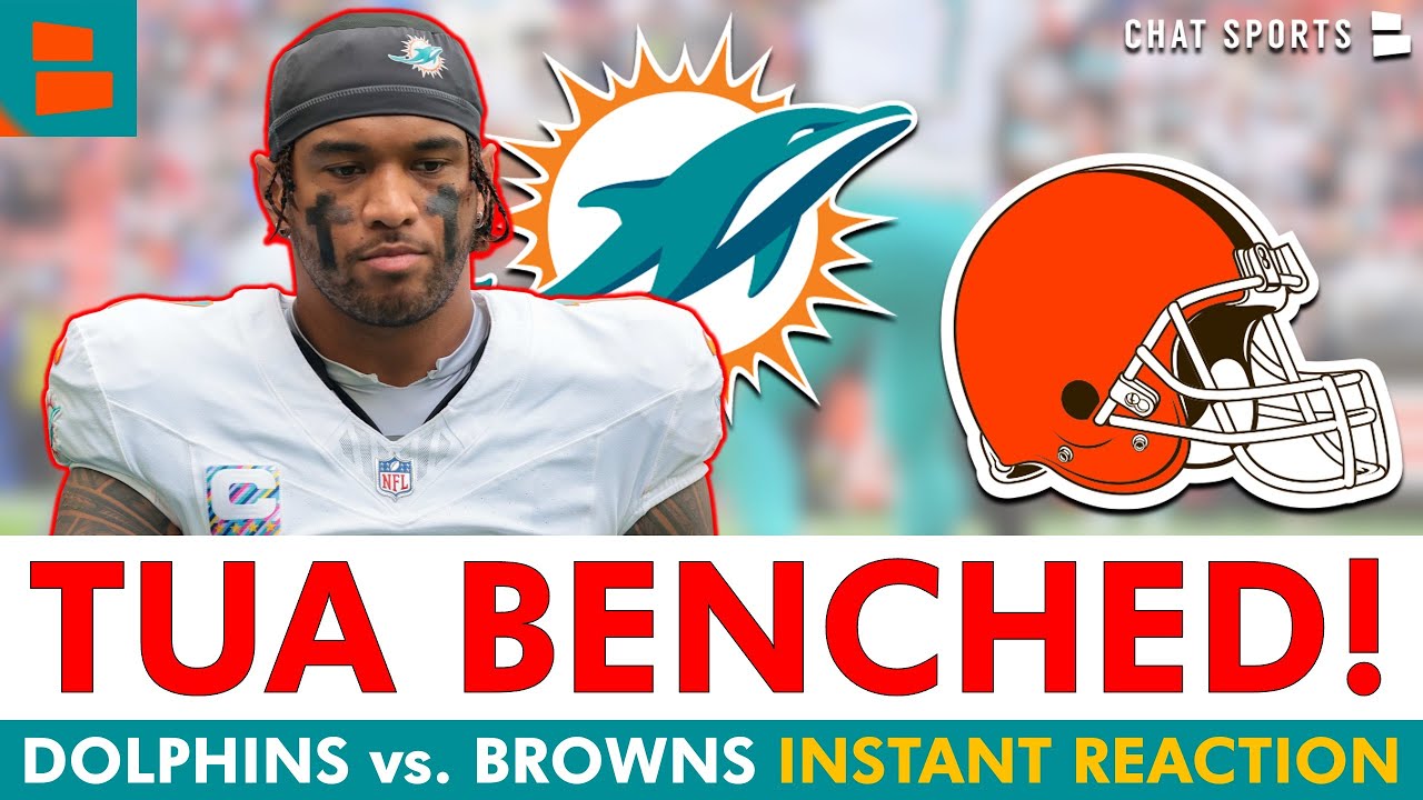 Tua Tagovailoa BENCHED! Miami Dolphins vs. Cleveland Browns INSTANT REACTION