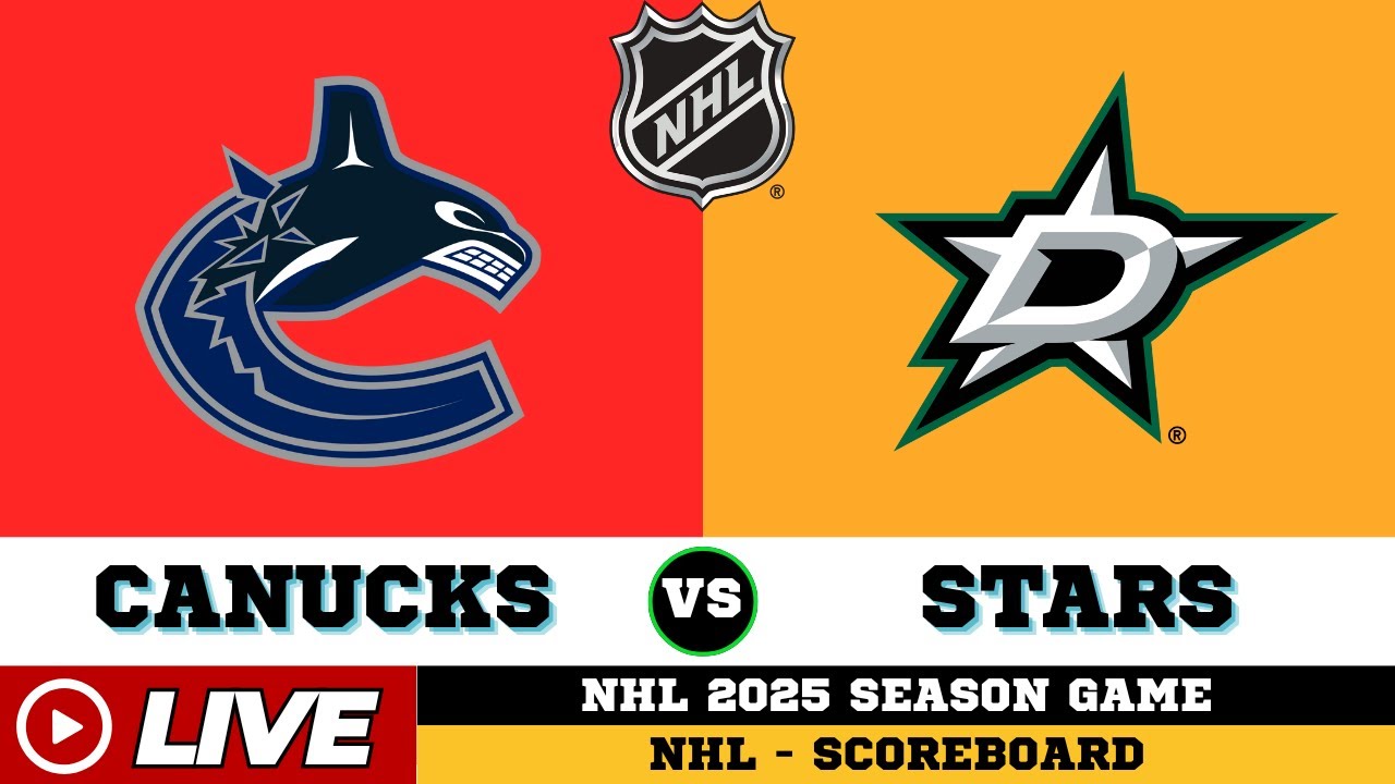🔴LIVE : Vancouver Canucks Vs Dallas Stars | NHL 2025 | NHL Live SCOREBOARD | 10/17/2025