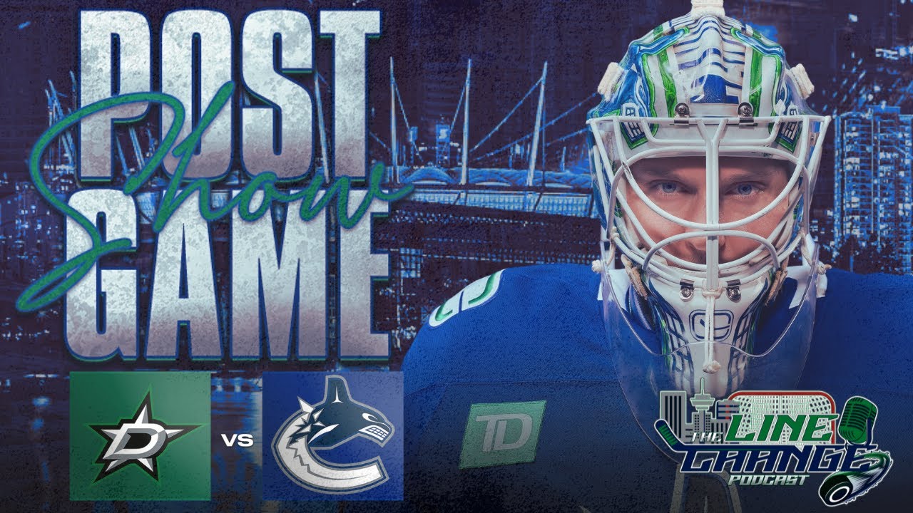 CANUCKS VS. STARS OCTOBER 16TH POST GAME SHOW WITH A SPECIAL GUEST
