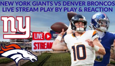 ***LIVE*** | NFL | New York Giants Vs Denver Broncos Play by Play & Reaction