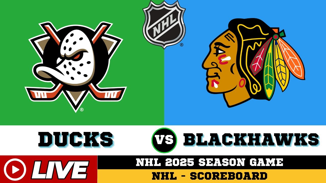 🔴LIVE : Anaheim Ducks Vs Chicago Blackhawks | NHL 2025 | NHL Live SCOREBOARD