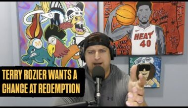 Terry Rozier Wants His Shot At Redemption with Miami Heat