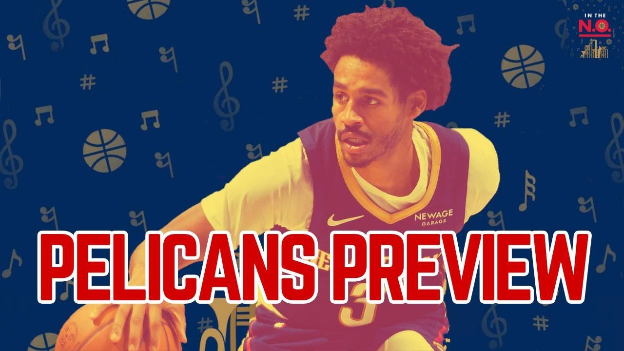 Pelicans Season Preview