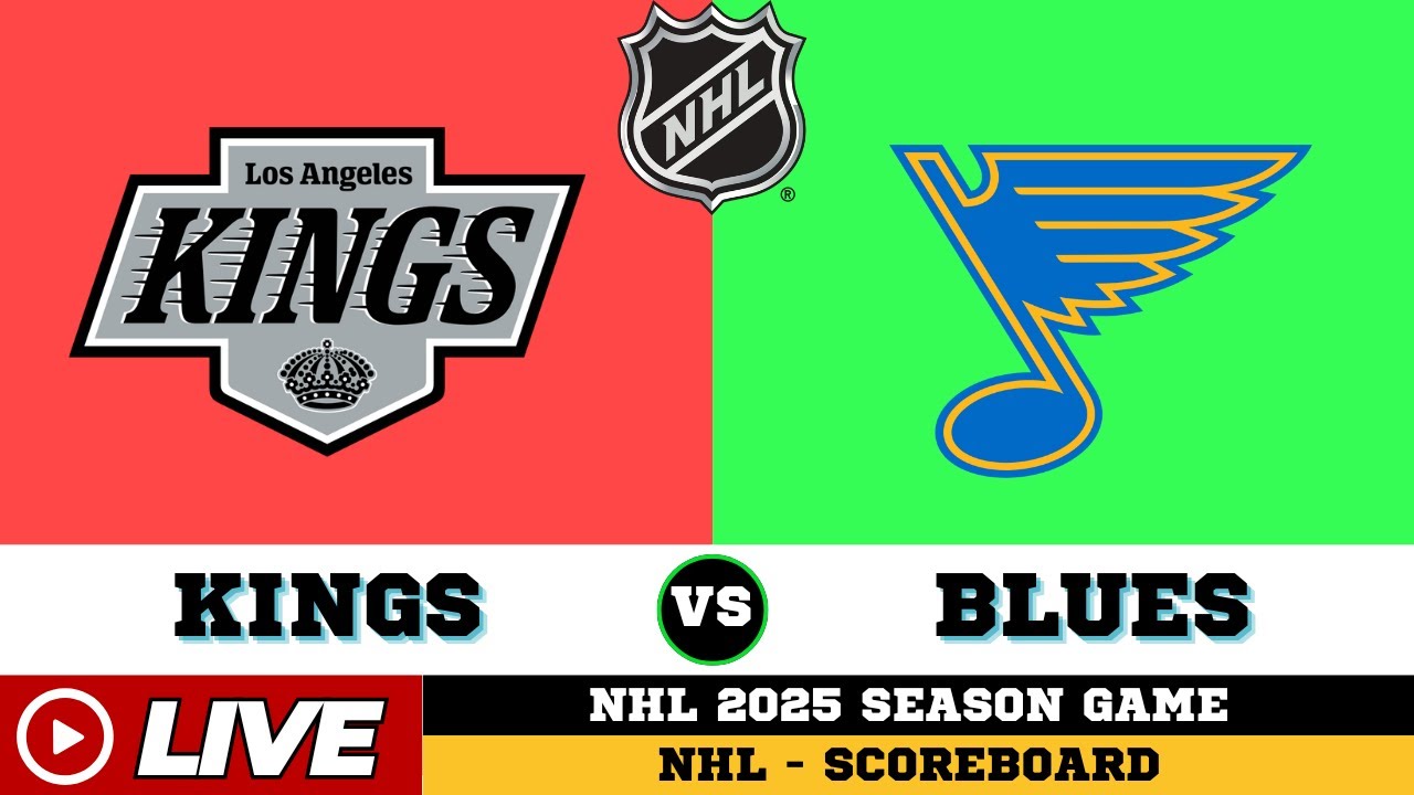 🔴LIVE : Los Angeles Kings Vs St. Louis Blues | NHL 2025 | NHL Live SCOREBOARD