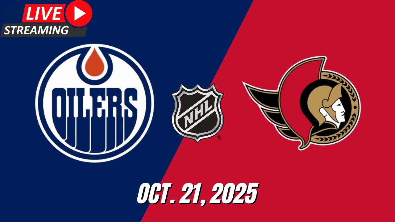 🔥 NHL LIVE 2025-26! Edmonton Oilers vs Ottawa Senators | Full Game Live | October 21, 2025