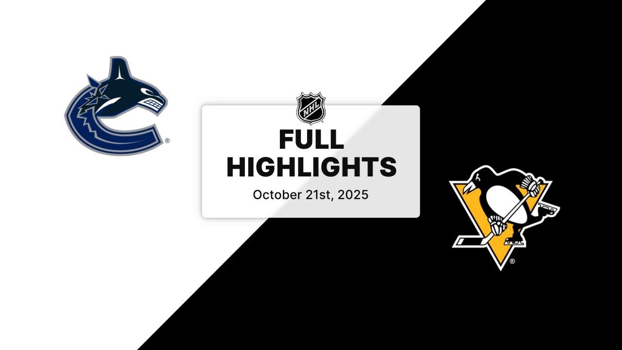 NHL Highlights | Canucks vs. Penguins | October 21, 2025